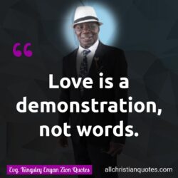 Famous & Popular Quote about demonstration, love, words: "Love is a demonstration, not words."