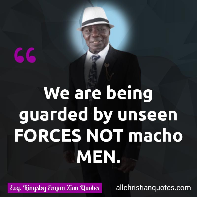 Famous & Popular Quote about Forces, Guard, Macho, Men: "We are being guarded by unseen FORCES NOT macho MEN."