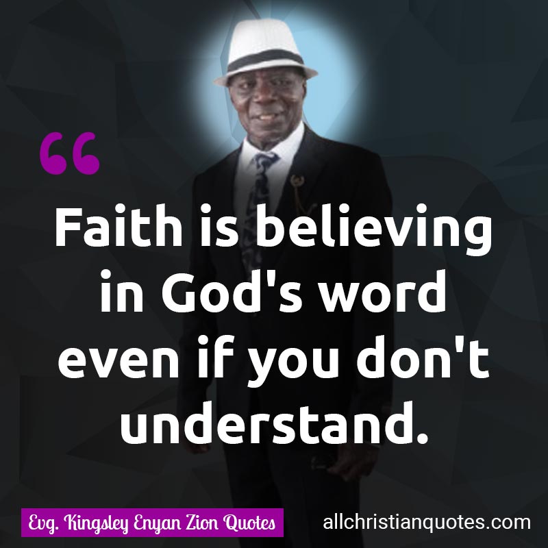 Famous & Popular Quote about Believe, Believing, Faith, Understand, Understanding, Word Of God, Words: "Faith is believing in God's word, even when you don't fully understand it."