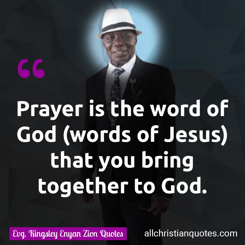 Famous & Popular Quote about God, Prayer, Prayers, Word Of God: "Prayer is the word of God (words of Jesus) that you bring before God."