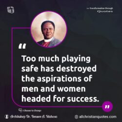 Famous & Popular Quote about aspirations, destroyed, playing, safe, success: "Too much playing safe has destroyed the aspirations of men and women headed for success."