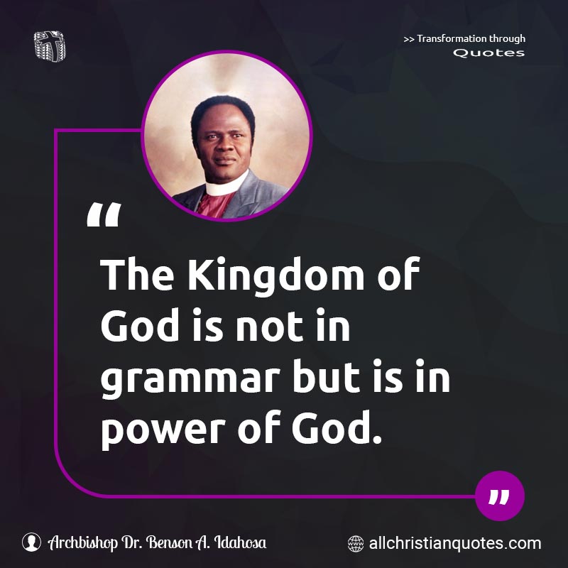 Famous & Popular Quote about But, God, Grammar, Kingdom Of God, Not, Power, Power Of God: "The Kingdom of God is not in grammar but is in power of God."