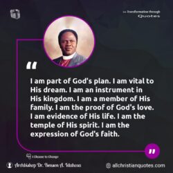 Famous & Popular Quote about evidence, expression, faith, God's Love, life, love, proof, spirit, Vital: "I am part of God’s plan. I am vital to His dream. I am an instrument in His kingdom. I am a member of His family. I am the proof of God’s love. I am evidence of His life. I am the temple of His spirit. I am the expression of God’s faith."