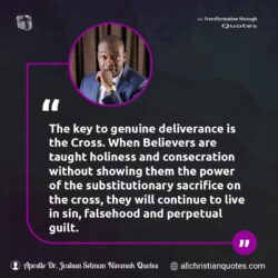 Famous & Popular Quote about consecration, deliverance, falsehood, genuine, guilt, key, perpetual: "The key to genuine deliverance is the Cross. When Believers are taught holiness and consecration without showing them the power of the substitutionary sacrifice on the cross, they will continue to live in sin, falsehood and perpetual guilt."