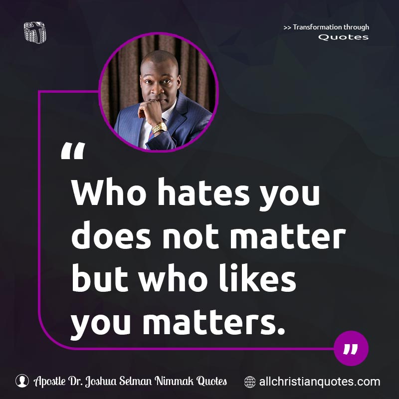Famous & Popular Quote about Hates, Matter, Not, Relationship, You: "Who hates you does not matter but who likes you matters."