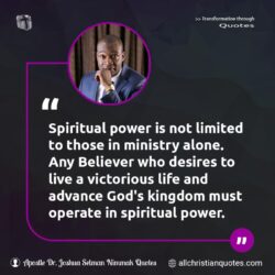 Famous & Popular Quote about believer, desires, life, live, operate, power, spiritual, victorious: "Spiritual power is not limited to those in ministry alone. Any Believer who desires to live a victorious life and advance God’s kingdom must operate in spiritual power."