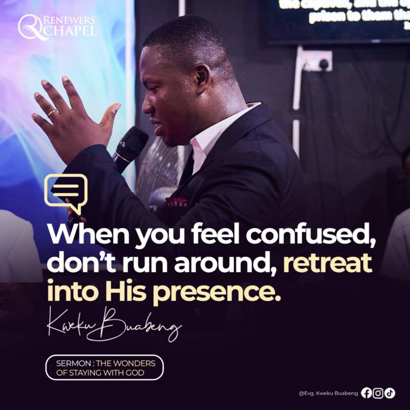 Famous & Popular Quote about Confused, Feel, God's Presence, Presence Of God, Retreat, Run: "When you feel confused, don't run around; retreat into His presence."