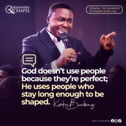 Famous & Popular Quote about enough, God, long, people, perfect, shape, use, uses: "God doesn’t use people because they’re perfect; He uses people who stay long enough to be shaped."