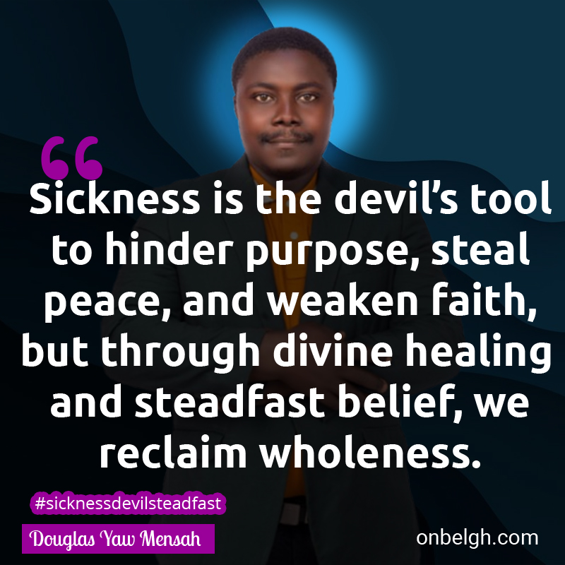 Famous & Popular Quote about Hinder, Sickness, Steadfast, Tool: "Sickness is the devil's tool to hinder purpose, steal peace, and weaken faith, but through divine healing and steadfast belief, we reclaim wholeness."