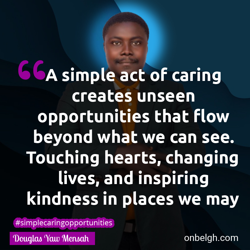 Famous & Popular Quote about Beyond, Kindness, Opportunities, Unseen: "A simple act of caring creates unseen opportunities that flow beyond what we can see. Touching hearts, changing lives, and inspiring kindness in places we may never reach.""