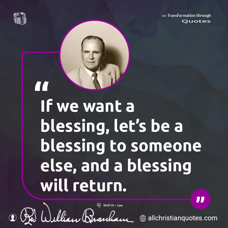 Famous & Popular Quote about Blessing, Blessings, Blessings Of God, Return, Someone, Want: "<!--StartFragment --><span class="cf0">If we want a blessing, let’s be a blessing to someone else, and a blessing will return.</span><!--EndFragment -->"